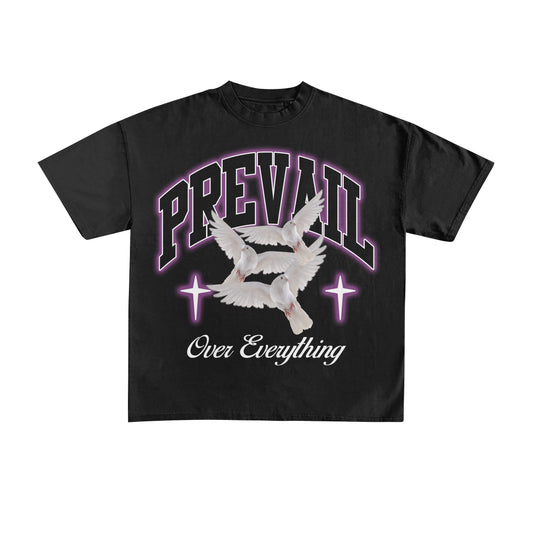 Prevail Over Everything Dove Tee